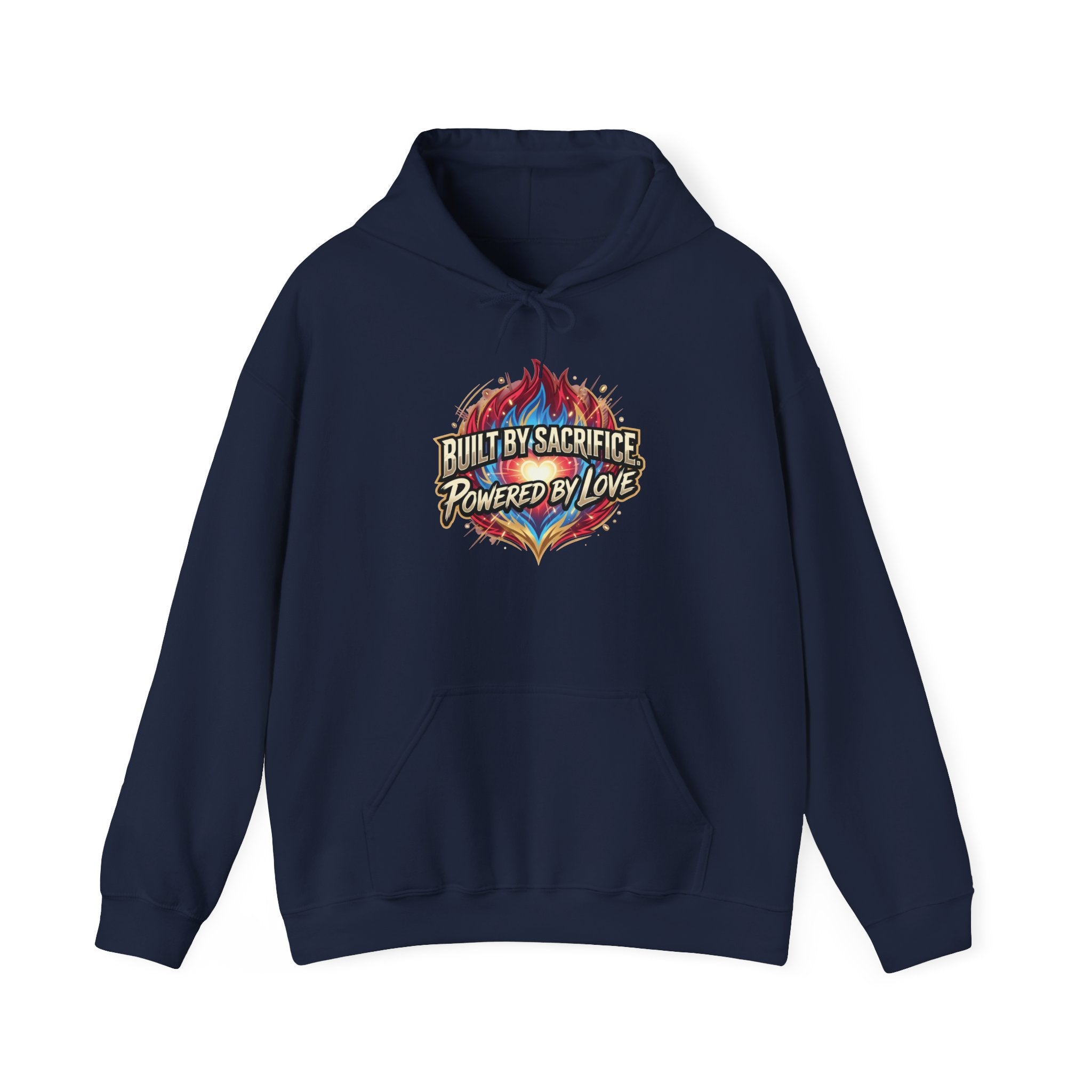 BUILT BY SACRIFICE. POWERED BY LOVE Unisex Heavy Blend™ Hooded Sweatshirt