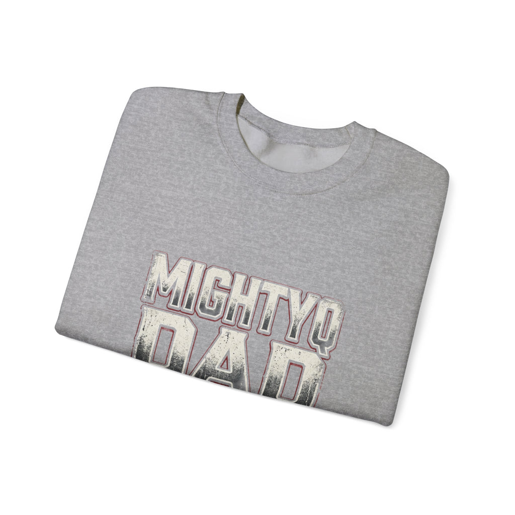 Mighty Dad Single Father Crewneck Sweatshirt — Proud Single Dad Gift