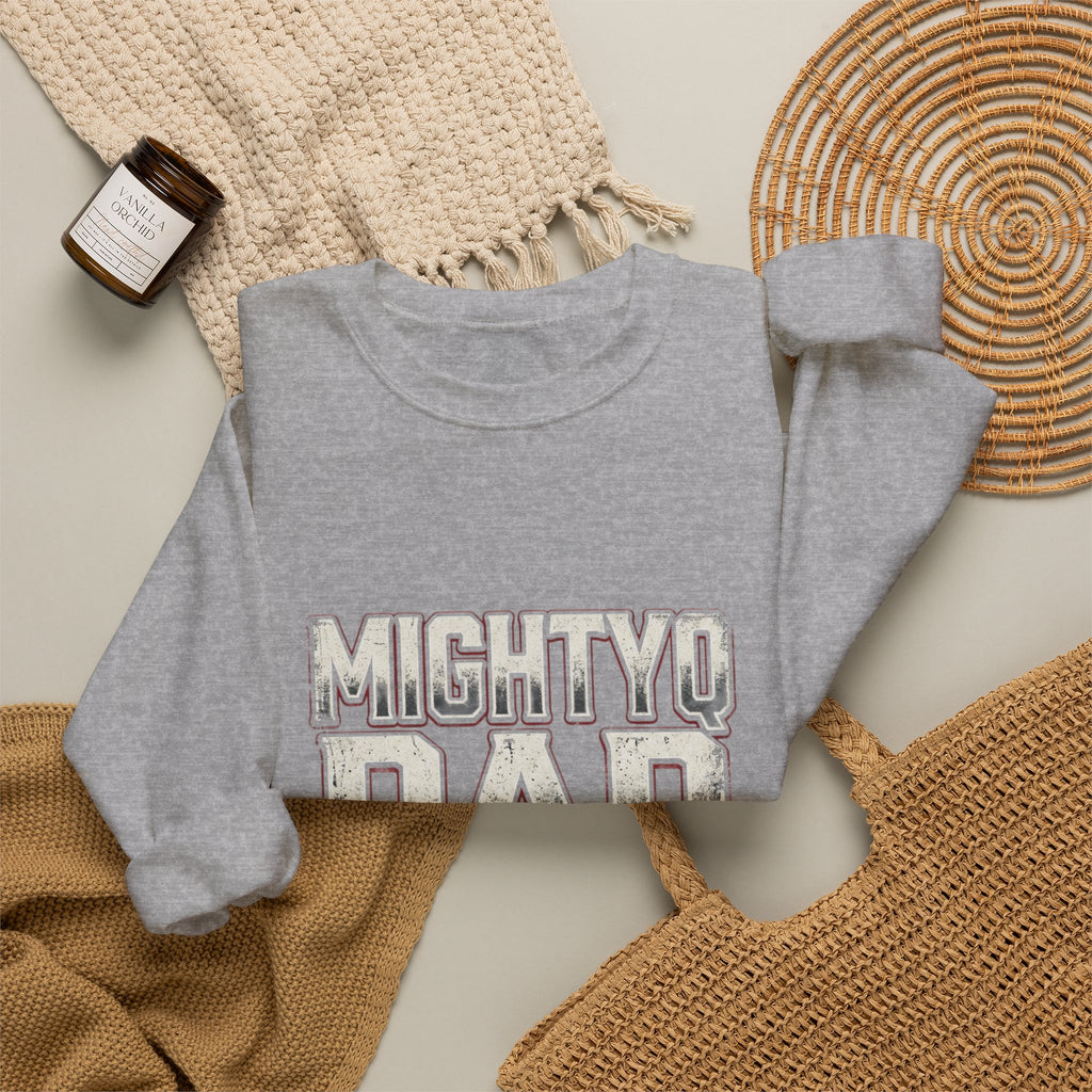 Mighty Dad Single Father Crewneck Sweatshirt — Proud Single Dad Gift