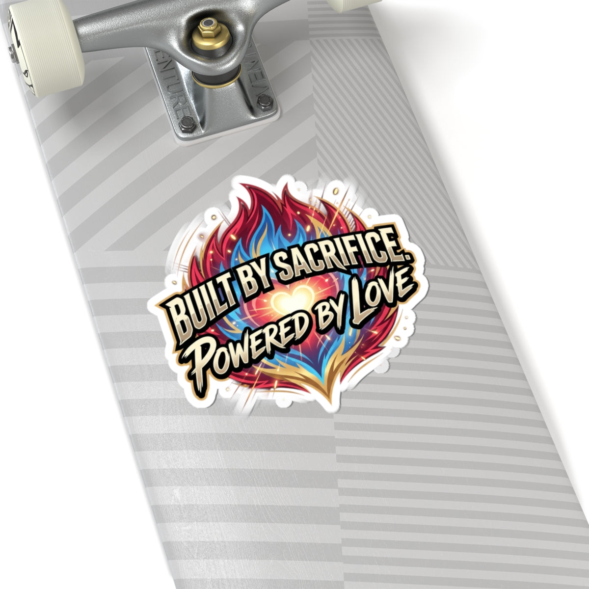 Kiss-Cut Stickers — "Built by Sacrifice, Powered by Love" Flame Heart Decal