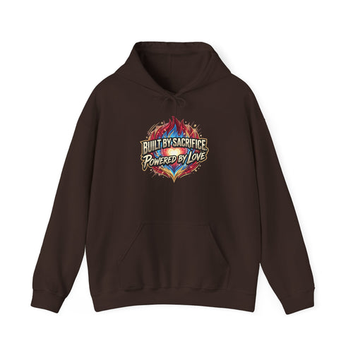 BUILT BY SACRIFICE. POWERED BY LOVE Unisex Heavy Blend™ Hooded Sweatshirt