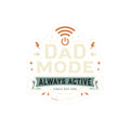 Dad Mode Always Active Sticker — Funny Fatherhood Laptop Kiss-Cut Sticker