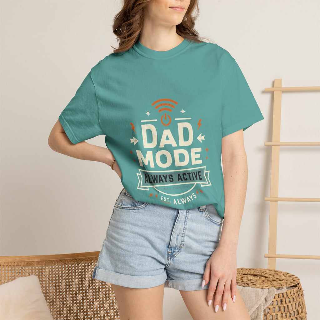 Dad Mode Always Active T-Shirt — Funny Father’s Day Tee