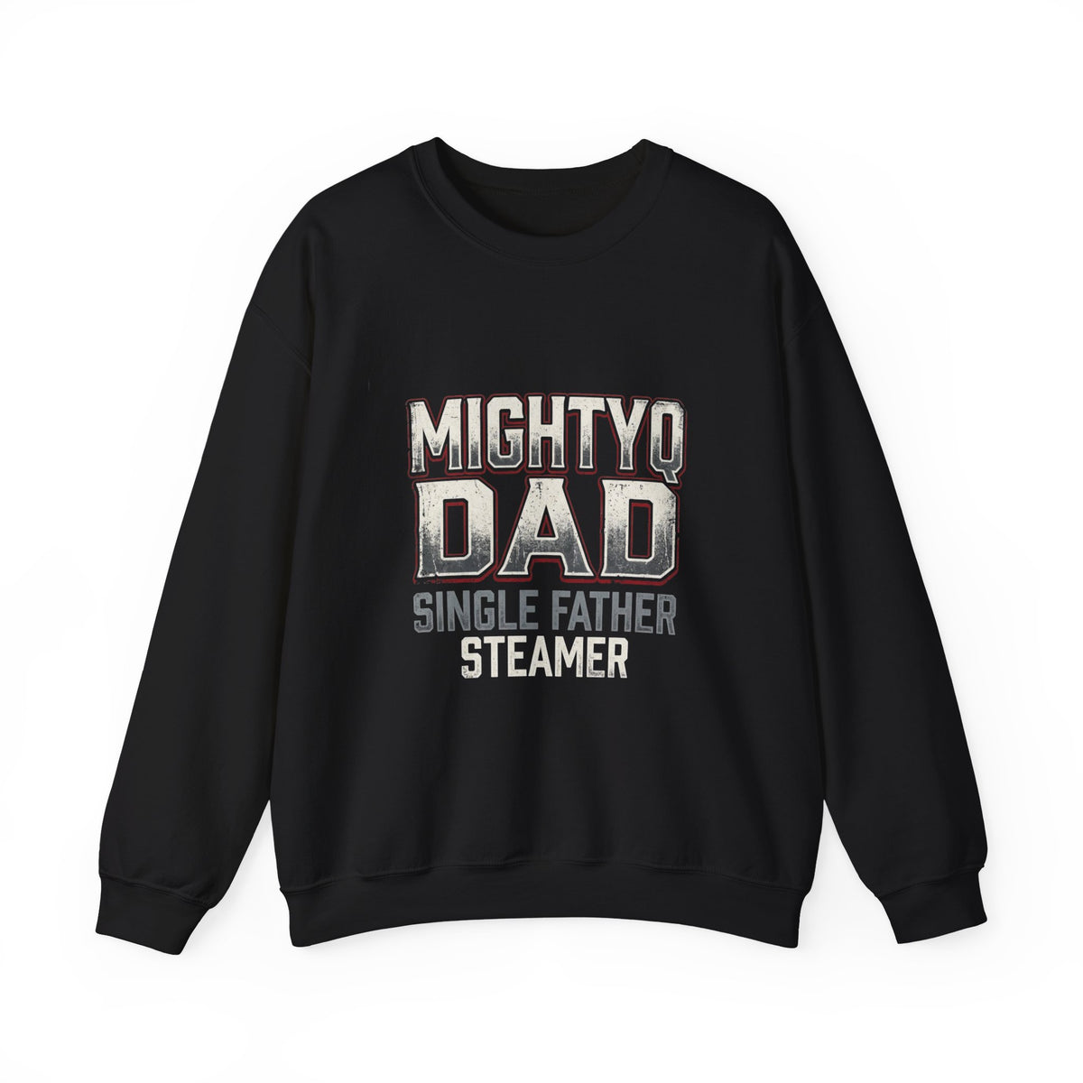 Mighty Dad Single Father Crewneck Sweatshirt — Proud Single Dad Gift