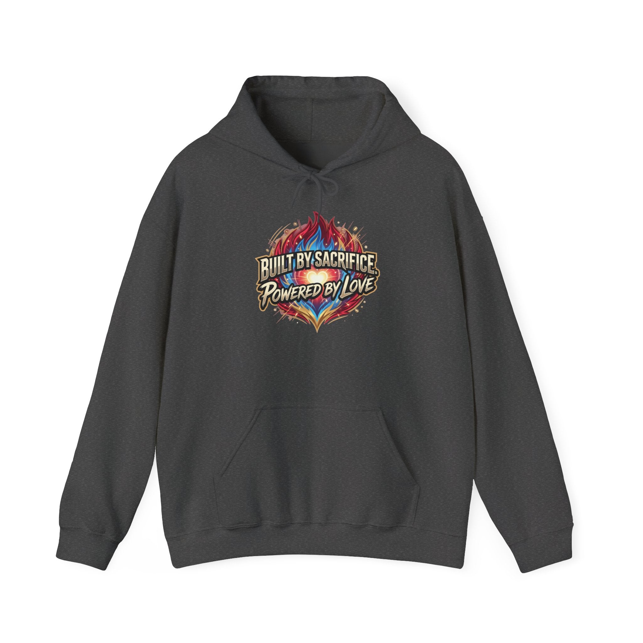 BUILT BY SACRIFICE. POWERED BY LOVE Unisex Heavy Blend™ Hooded Sweatshirt