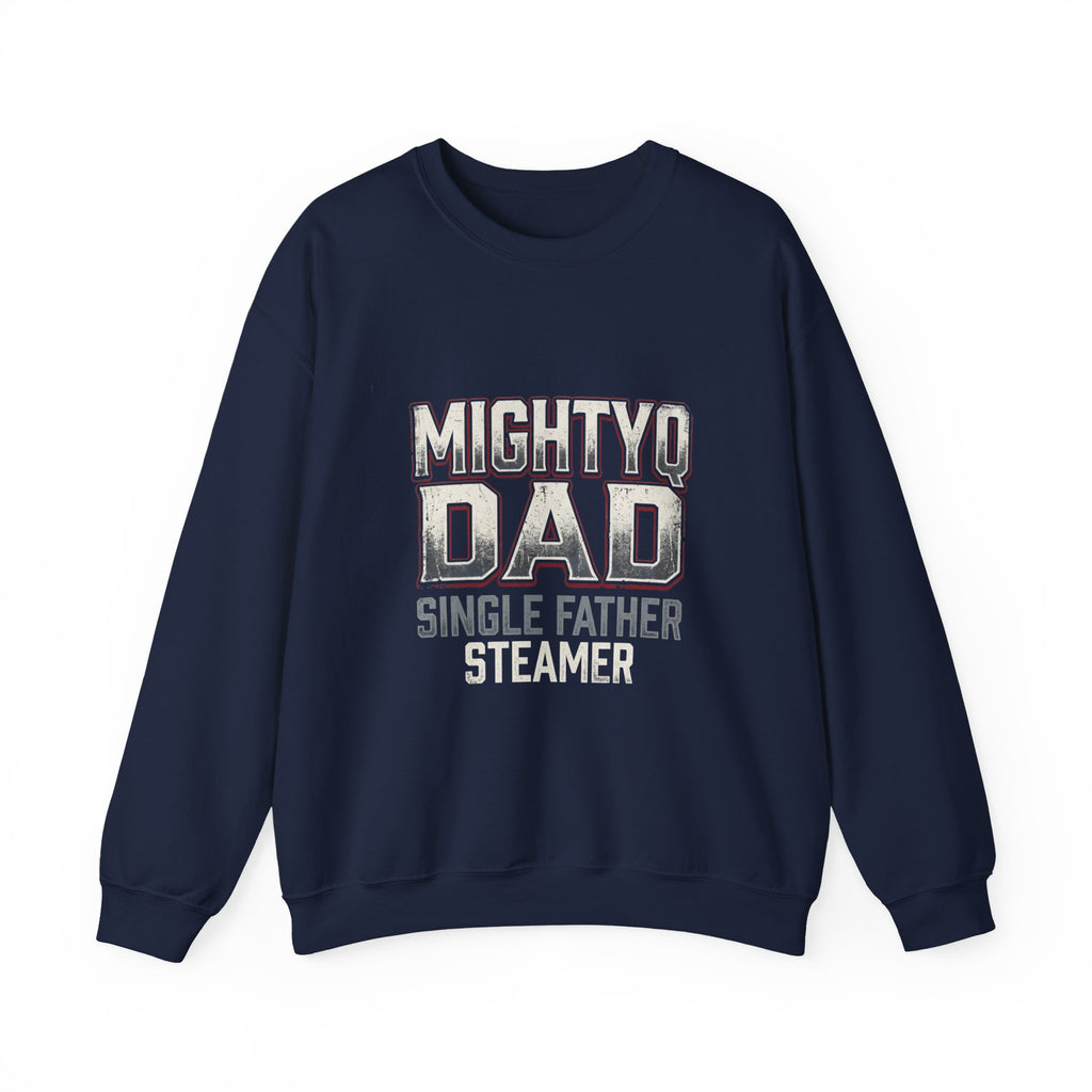 Mighty Dad Single Father Crewneck Sweatshirt — Proud Single Dad Gift