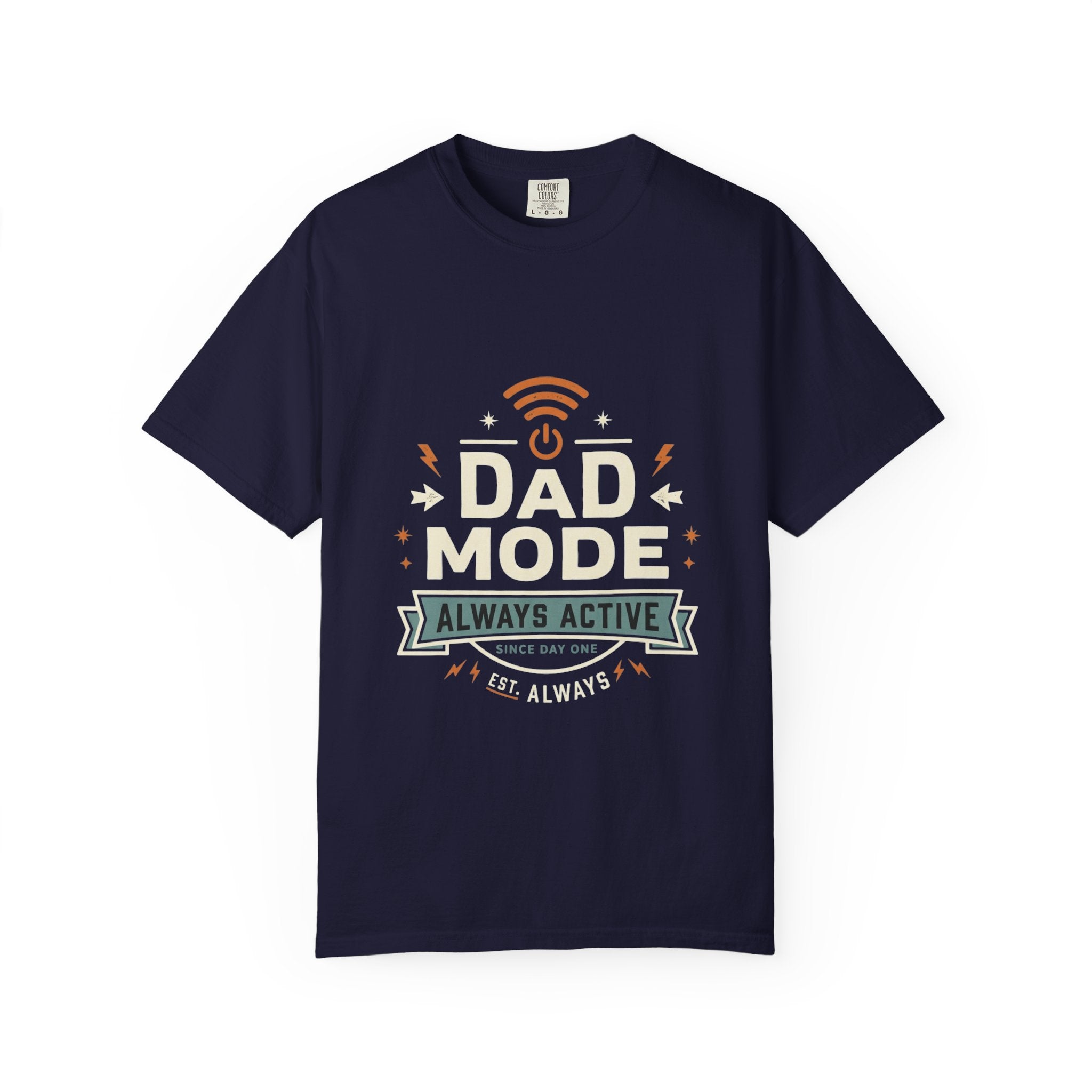 Dad Mode Always Active T-Shirt — Funny Father’s Day Tee
