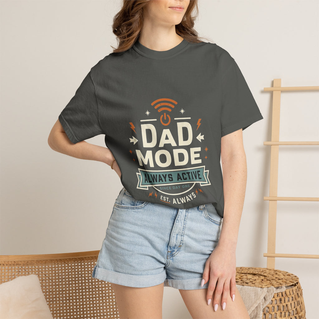 Dad Mode Always Active T-Shirt — Funny Father’s Day Tee