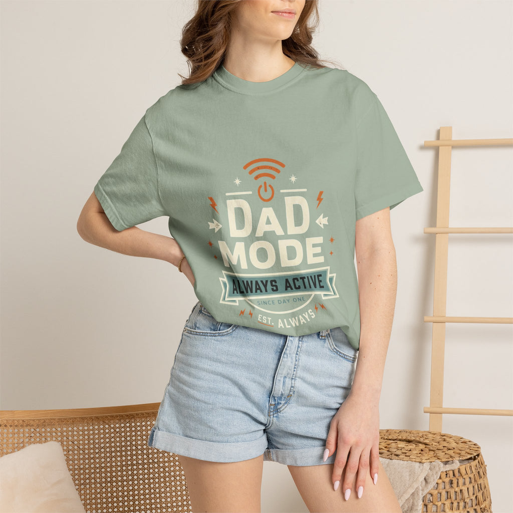 Dad Mode Always Active T-Shirt — Funny Father’s Day Tee