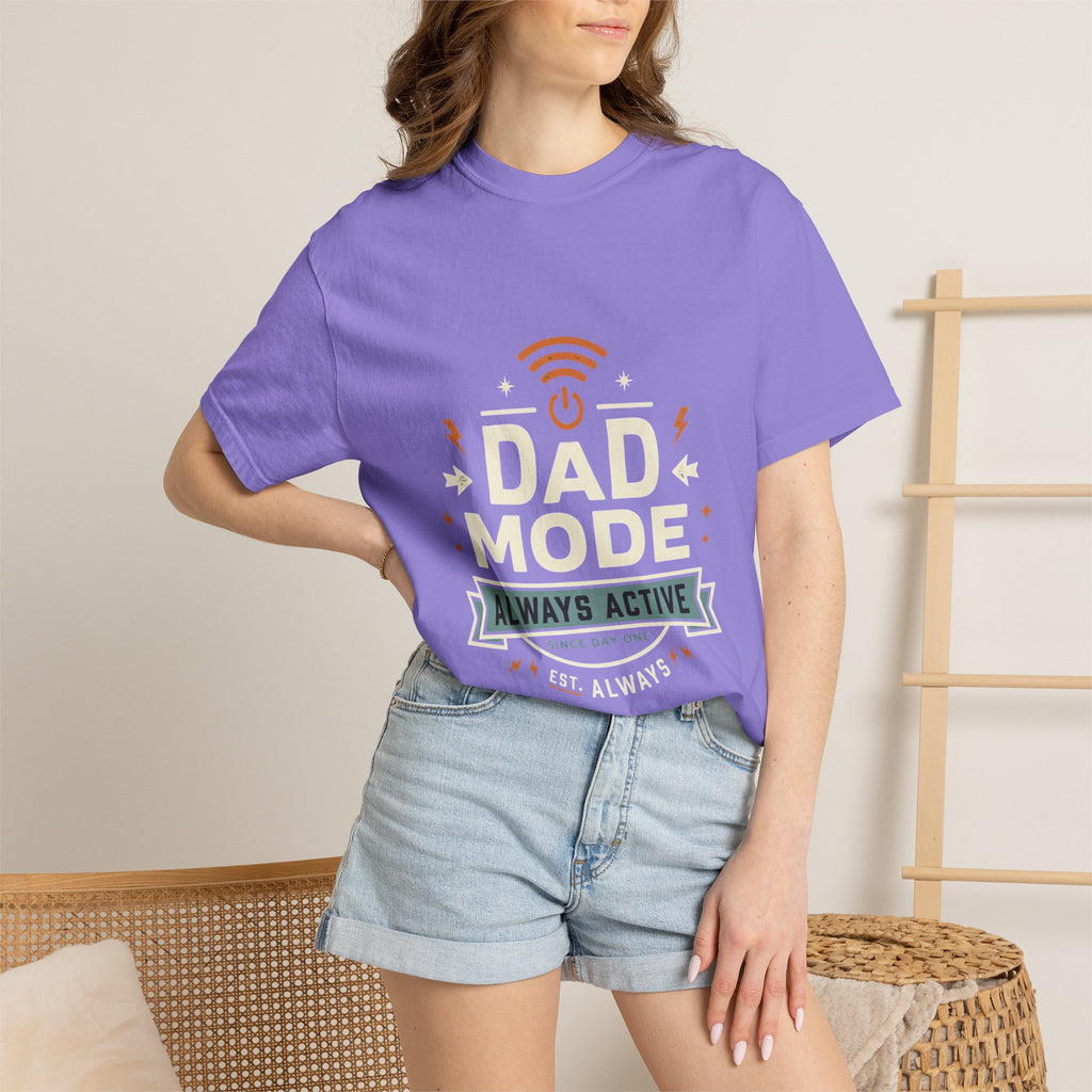Dad Mode Always Active T-Shirt — Funny Father’s Day Tee